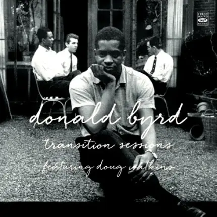 Donald Byrd - Transition Sessions
