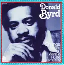 7inch Vinyl Single - Donald Byrd - Change (Makes You Want To Hustle) (Part1/Part2)