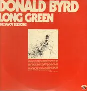 Donald Byrd - Long Green: The Savoy Sessions