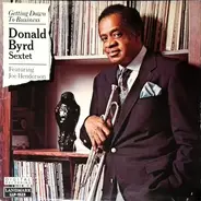 Donald Byrd Sextet Featuring Joe Henderson - Getting Down To Business