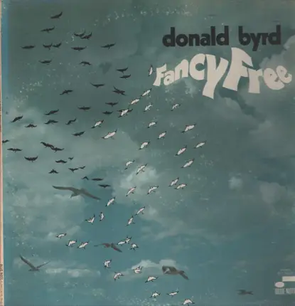 Donald Byrd - Fancy Free