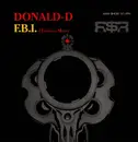 12inch Vinyl Single - Donald D - F.B.I. (The Legal Mixes)
