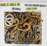 Donald Erb - Saint Louis Symphony Orchestra , Leonard Slatkin , Lynn Harrell - Works By Donald Erb