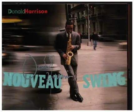 Donald Harrison - Nouveau Swing