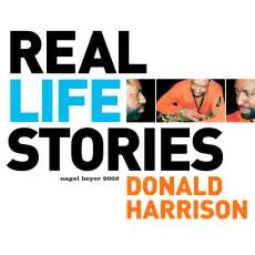 Donald Harrison - Real Life Stories