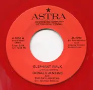 Donald Jenkins & The Delighters / The Daylighters - Elephant Walk / Oh What A Way To Be Loved