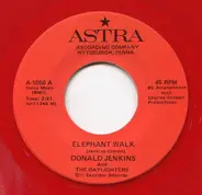 Donald Jenkins & The Delighters / The Daylighters - Elephant Walk / Oh What A Way To Be Loved