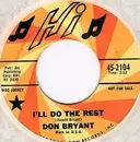 7'' - Don Bryant - I'll Do The Rest / The Glory Of Love