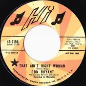 Don Bryant - That Ain't Right Woman