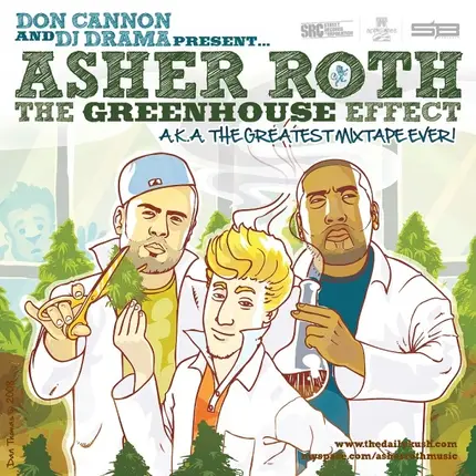 Don Cannon And DJ Drama Present... Asher Roth - The Greenhouse Effect