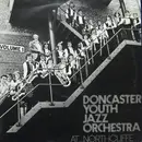 LP - Doncaster Youth Jazz Orchestra - At Northcliffe (Vol. 1)