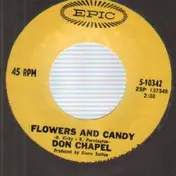 Don Chapel - Flowers And Candy