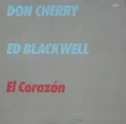 Don Cherry, Ed Blackwell - El Corazón