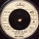 7'' - Don Covay - It's Better To Have (And Don't Need)