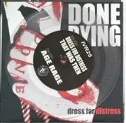 7inch Vinyl Single - Done Dying - Dress For Distress - clear pressing