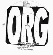 7inch Vinyl Single - Done Lying Down / Angel Cage - Scared Too Stiff / Exposure - Numbered