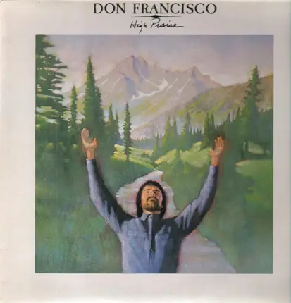 Don Francisco - High Praise