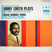 Don Gardner Trio Featuring Jimmy Smith And The Arthur Glenn Quartet - Jimmy Smith Plays