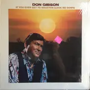 Don Gibson - If You Ever Get To Houston