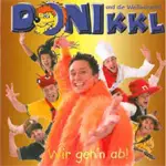 Donikkl - Wir Geh'n Ab!