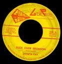 7inch Vinyl Single - Donita Fay - Slide Over Bronson