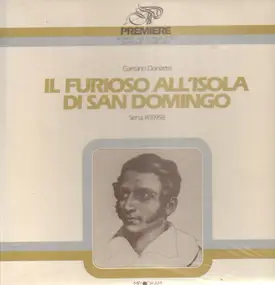Gaetano Donizetti - Il Furioso All'Isola Di San Domingo, Franco Capuana, Orch dell'Accademia Musicale Chigiana