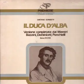 Gaetano Donizetti - Il Duca D'Alba (Fernando Previtali)