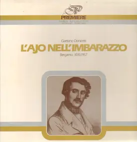 Gaetano Donizetti - L'Ajo Nell'Imbarazzo