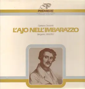Gaetano Donizetti - L'Ajo Nell'Imbarazzo