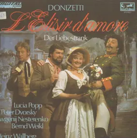 Gaetano Donizetti - L'Elisir d'amore - Der Liebestrank