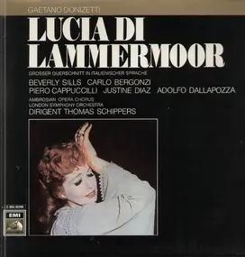 Gaetano Donizetti - Lucia Di Lammermoor,, LSO Schippers, Sills, Bergonzi, Cappuccilli, Diaz, Dallapozza