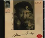 Donizetti, Bellini a.o. - Callas Teacher