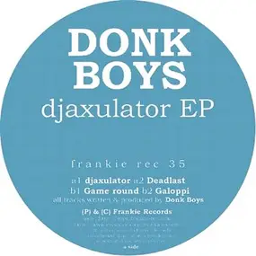 Donk Boys - Djaxulator Ep