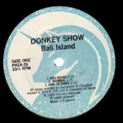 LP - Donkey Show - Bali Island