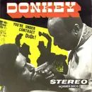 2x7inch Vinyl Single - Donkey - You're Under Contract Dude!
