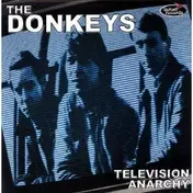 The DONKEYS - TELEVISION ANARCHY