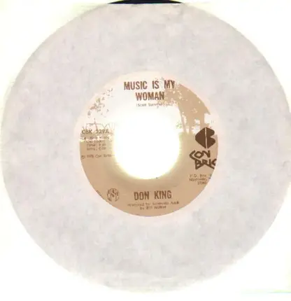 Don King - Music Is My Woman / Drinkin' In Texas