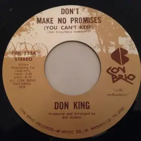 Don King - Don't Make No Promises (You Can't Keep)
