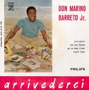 Don Marino Barreto Jr. - Arrivederci