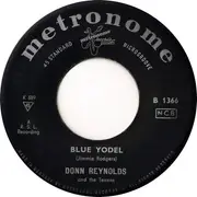 7inch Vinyl Single - Donn Reynolds - Blue Yodel