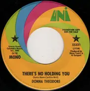 Donna Theodore - There's No Holding You