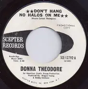Donna Theodore - Don't Hang No Halos On Me