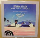 7inch Vinyl Single - Donna Allen / Debbie Gibson - Make It My Night / Red Hot