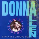 12inch Vinyl Single - Donna Allen - Sweet Somebody (Extended Groove Mix)