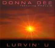 CD Single - Donna Dee Feat. Rhallia Birch - Lurvin' U