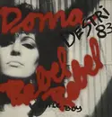 12'' - Donna Destri - Rebel Rebel 83 / Little Boy