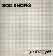 Donna Eyes - God Knows
