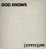 12inch Vinyl Single - Donna Eyes - God Knows