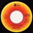 7inch Vinyl Single - Donna Fargo - It Do Feel Good