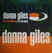 Donna Giles - And I'm Telling You (I'm Not Going)